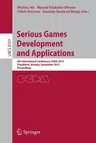 Serious Games Development and Applications: 4th International Conference, Sgda 2013, Trondheim, Norway, September 25-27, 2013, Proceedings (2013)