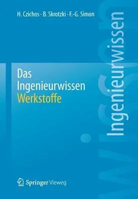 Das Ingenieurwissen: Werkstoffe (2014)