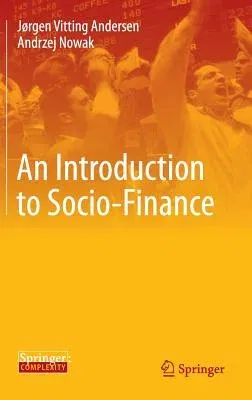 An Introduction to Socio-Finance (2013)