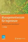 Managementwissen Für Ingenieure: Wie Funktionieren Unternehmen? (5. Aufl. 2014)