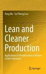 Lean and Cleaner Production: Applications in Prefabrication to Reduce Carbon Emissions (2013)