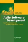 Agile Software Development: Best Practices for Large Software Development Projects (2010)