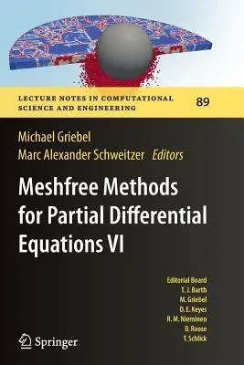 Meshfree Methods for Partial Differential Equations VI (2013)