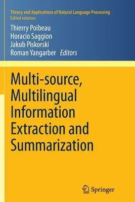 Multi-Source, Multilingual Information Extraction and Summarization (2013)