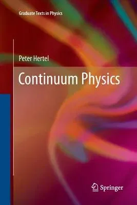 Continuum Physics (2012)