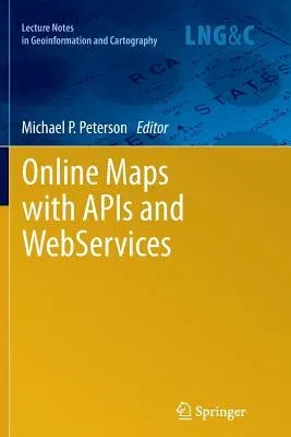 Online Maps with APIs and Webservices (2012)