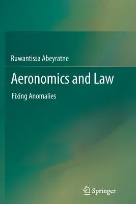 Aeronomics and Law: Fixing Anomalies (2012)