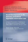 Recent Developments in the Numerics of Nonlinear Hyperbolic Conservation Laws: Lectures Presented at a Workshop at the Mathematical Research Institute