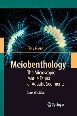 Meiobenthology: The Microscopic Motile Fauna of Aquatic Sediments (2009)