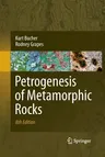 Petrogenesis of Metamorphic Rocks (2011)