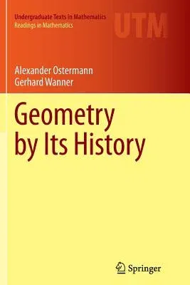 Geometry by Its History (2012)