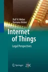 Internet of Things: Legal Perspectives (2010)