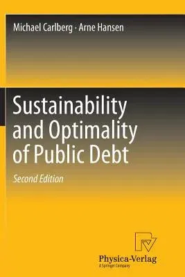 Sustainability and Optimality of Public Debt (2013)