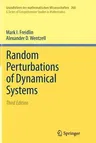 Random Perturbations of Dynamical Systems (2012)