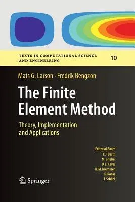 The Finite Element Method: Theory, Implementation, and Applications (2013)