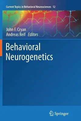 Behavioral Neurogenetics (2012)