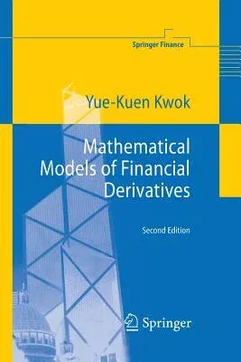 Mathematical Models of Financial Derivatives (2008)