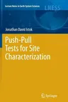 Push-Pull Tests for Site Characterization (2013)