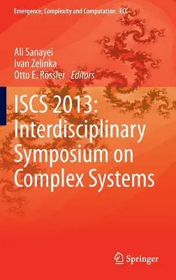 Iscs 2013: Interdisciplinary Symposium on Complex Systems (2014)