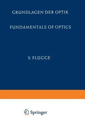 Grundlagen Der Optik / Fundamentals of Optics (1956)