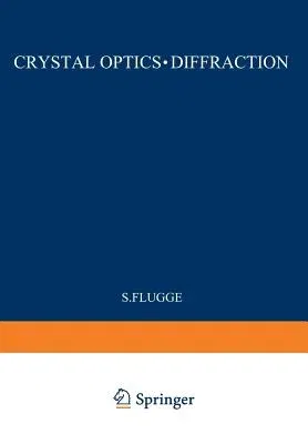 Kristalloptik - Beugung / Crystal Optics - Diffraction (1961)