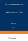 Ferromagnetism / Ferromagnetismus (Softcover Reprint of the Original 1st 1966)