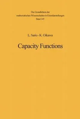 Capacity Functions (Softcover Reprint of the Original 1st 1969)