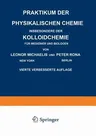 Praktikum Der Physikalischen Chemie Insbesondere Der Kolloidchemie Für Mediziner Und Biologen (1930)