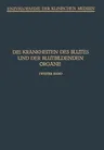 Handbuch Der Krankheiten Des Blutes Und Der Blutbildenden Organe: Haemophilie - Hamoglobinurie Haematoporphyrie (1925)