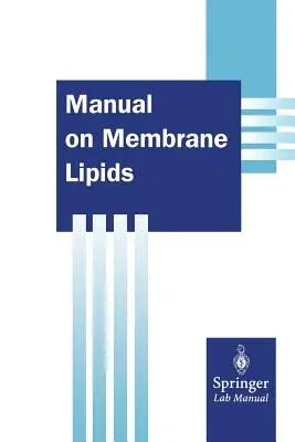 Manual on Membrane Lipids (1996)