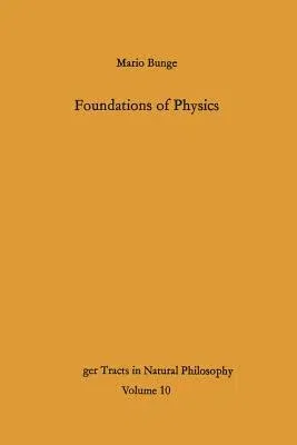 Foundations of Physics (Softcover Reprint of the Original 1st 1967)