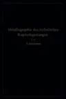 Metallographie Der Technischen Kupferlegierungen (Softcover Reprint of the Original 1st 1930)