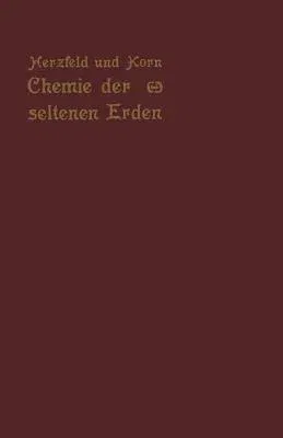 Chemie Der Seltenen Erden (Softcover Reprint of the Original 1st 1901)