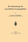 Die Entstehung Der Menschlichen Lungenphthise (1914)