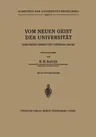 Vom Neuen Geist Der Universität: Dokumente, Reden Und Vorträge 1945/46 (3. Aufl. 1947)