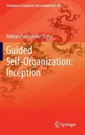 Guided Self-Organization: Inception (2014)