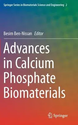 Advances in Calcium Phosphate Biomaterials (2014)