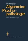 Allgemeine Psychopathologie (8. Aufl. 1973)