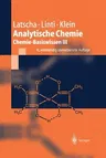 Analytische Chemie: Chemie--Basiswissen III (4. Aufl. 2004. Softcover Reprint of the Original 4th 2004)