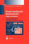 Faserverbundbauweisen Eigenschaften: Mechanische, Konstruktive, Thermische, Elektrische, Ökologische, Wirtschaftliche Aspekte (Softcover Reprint of th