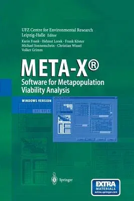 Meta-X(r)-Software for Metapopulation Viability Analysis (Softcover Reprint of the Original 1st 2003)