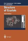 Modern Crystallography 2: Structure of Crystals (2000. Softcover Reprint of the Original 3rd 2000)