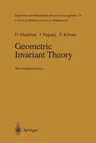 Geometric Invariant Theory (Softcover Reprint of the Original 3rd 1994)