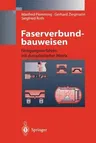 Faserverbundbauweisen: Fertigungsverfahren Mit Duroplastischer Matrix (Softcover Reprint of the Original 1st 1999)