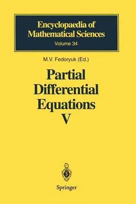 Partial Differential Equations V: Asymptotic Methods for Partial Differential Equations (Softcover Reprint of the Original 1st 1999)