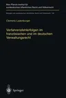 Verfahrensfehlerfolgen Im Französischen Und Im Deutschen Verwaltungsrecht: Die Auswirkung Von Fehlern Des Verwaltungsverfahrens Auf Die Sachentscheidu