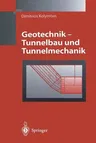 Geotechnik - Tunnelbau Und Tunnelmechanik: Eine Systematische Einführung Mit Besonderer Berücksichtigung Mechanischer Probleme (Softcover Reprint of t