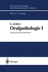 Oralpathologie I: Pathologie Der Speicheldrüsen (2. Aufl. 1996. Softcover Reprint of the Original 2nd 1996)