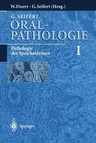 Oralpathologie I: Pathologie Der Speicheldrüsen (Softcover Reprint of the Original 1st 1996)