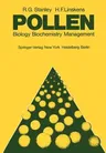 Pollen: Biology Biochemistry Management (Softcover Reprint of the Original 1st 1974)